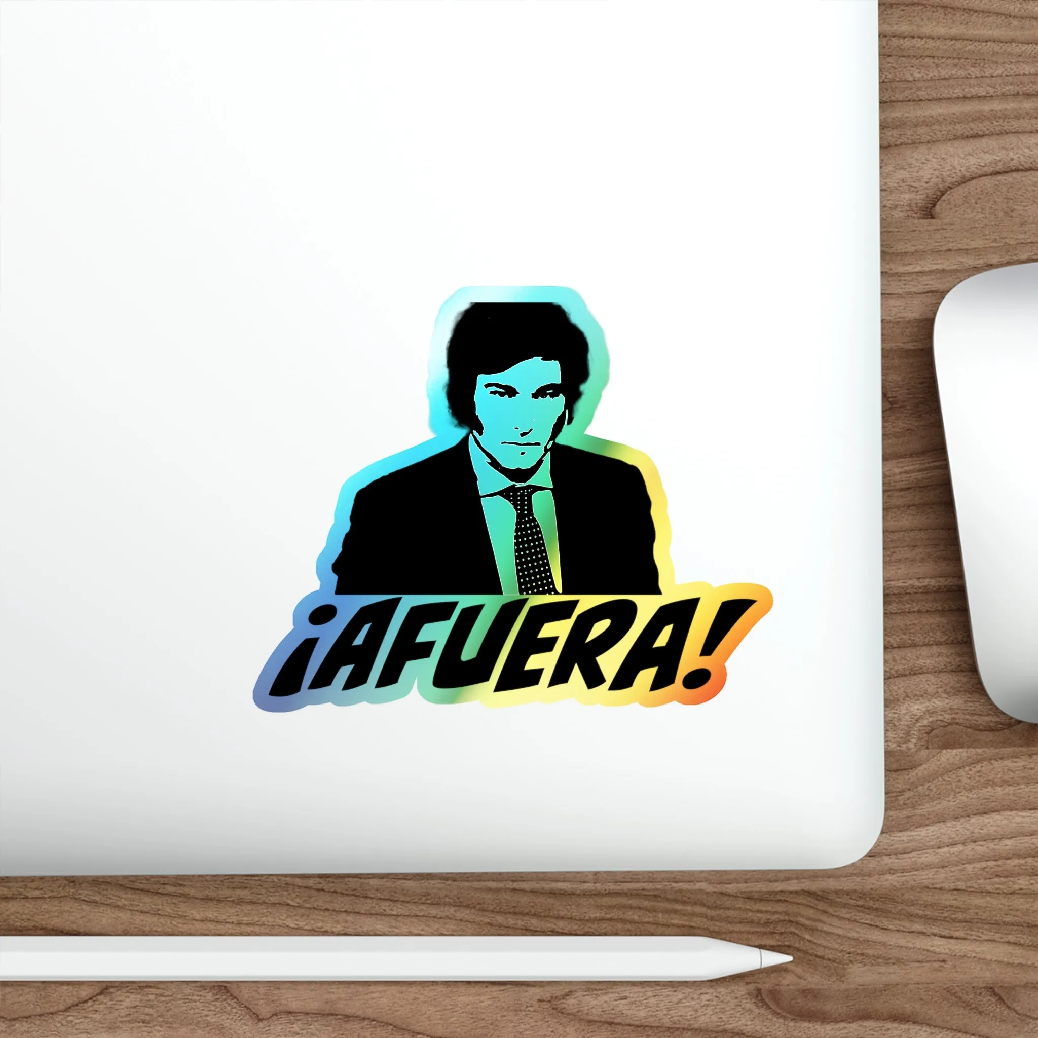 Javier Milei  ¡AFUERA! Holographic Sticker